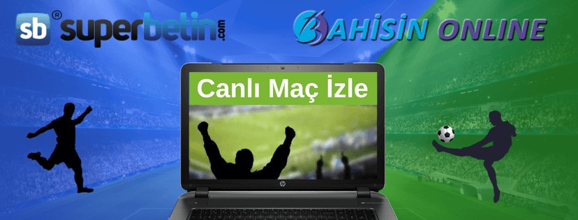 Superbetin Canlı Maç İzle