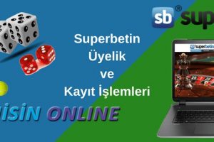 Superbetin Kaydol